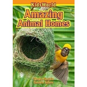 Amazing Animal Homes, Paperback - Tamara Einstein imagine