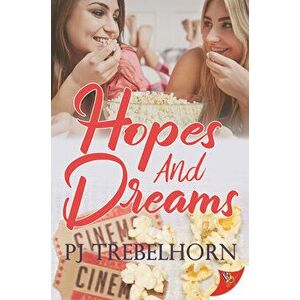 Hopes and Dreams, Paperback - Pj Trebelhorn imagine