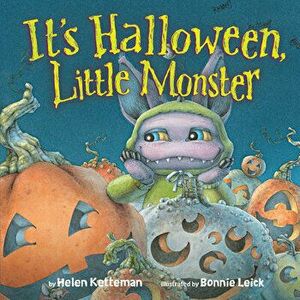 It's Halloween, Little Monster, Hardcover - Helen Ketteman imagine