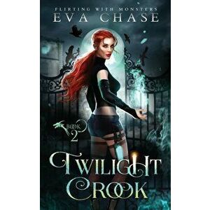Twilight Crook, Paperback - Eva Chase imagine