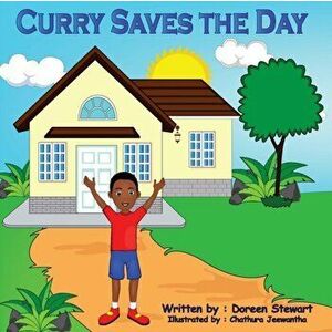 Curry Saves the Day, Paperback - Doreen Stewart imagine
