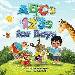 ABCs and 123s for Boys: A fun story time and bedtime alphabet and counting book for preschoolers, Paperback - Tom M. McLaughlin imagine