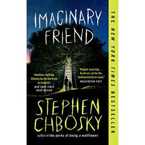Imaginary Friend, Paperback - Stephen Chbosky imagine