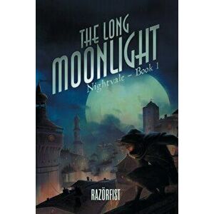 The Long Moonlight, Paperback - Razor Fist imagine