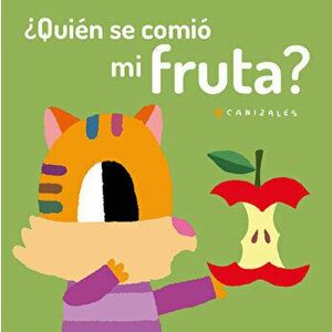 ¿quién Se Comió Mi Fruta?, Board book - *** imagine