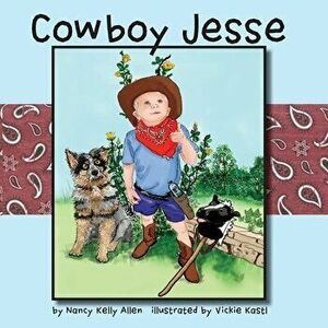 Cowboy Jesse, Paperback - Nancy Allen imagine