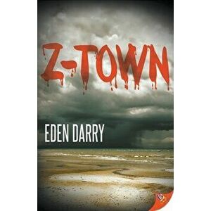 Z-Town, Paperback - Eden Darry imagine