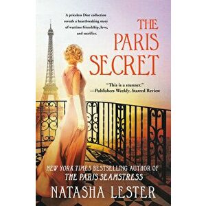 The Paris Secret, Paperback - Natasha Lester imagine