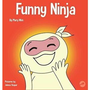 Funny Ninja: A Children's Book of Riddles and Knock-knock Jokes, Hardcover - Mary Nhin imagine