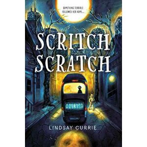 Scritch Scratch, Hardcover - Lindsay Currie imagine