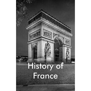 History of France, Paperback imagine