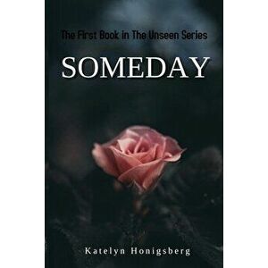 Someday, Paperback - Katelyn Ruth Honigsberg imagine