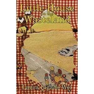 Little House on the Wasteland, Paperback - Amanda Platsis imagine