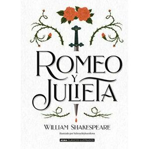 Romeo Y Julieta, Hardcover - William Shakespeare imagine