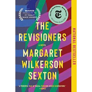 The Revisioners, Paperback - Margaret Wilkerson Sexton imagine