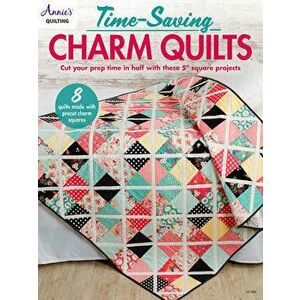 Time-Saving Charm Quilts, Paperback - *** imagine