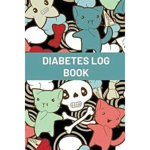 Diabetes Log Book For Kids: Blood Sugar Logbook For Children, Daily Glucose Tracker For Kids, Travel Size For Recording Mealtime Readings, Diabeti - T imagine