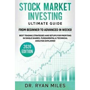 Stock Market Investing Ultimate Guide: From Beginners to Advance in weeks! Best Trading Strategies and Setups for Profiting in Single Shares Fundament imagine