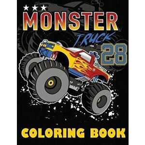 Monster Truck Coloring Book: Big Coloring Book for Boys and Girls, Paperback - *** imagine