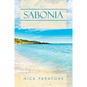 Sabonia, Paperback - Nick Paratore imagine