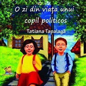 O zi din viata unui copil politicos - Tatiana Tapalaga imagine