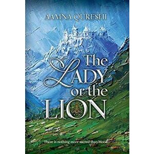 The Lady or the Lion, Hardcover - Aamna Qureshi imagine