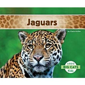 Jaguars, Library Binding - Claire Archer imagine