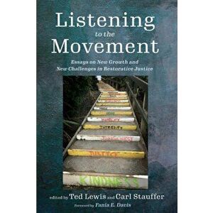 Listening to the Movement, Paperback - Ted Lewis imagine