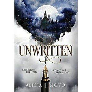 Unwritten, Hardcover - Alicia J. Novo imagine