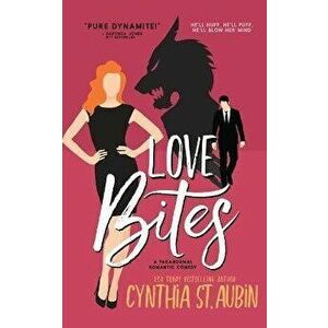 Love Bites, Paperback - Cynthia St Aubin imagine