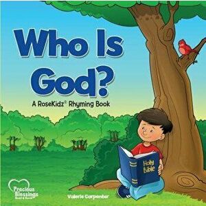 Kidz: Who Is God? Board Book, Hardcover - Valerie Carpenter imagine