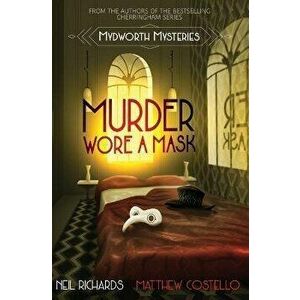 Murder Wore A Mask: Large Print Version, Paperback - Neil Richards imagine