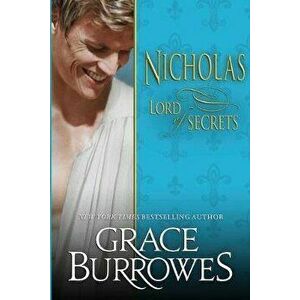 Nicholas: Lord of Secrets, Paperback - Grace Burrowes imagine