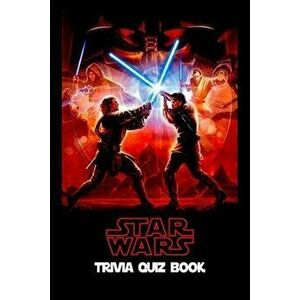 Star wars: Tivia Quiz Book, Paperback - Bobby Cox imagine