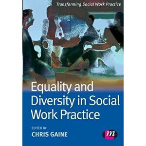 Equality and Diversity in Social Work Practice, Paperback - *** imagine