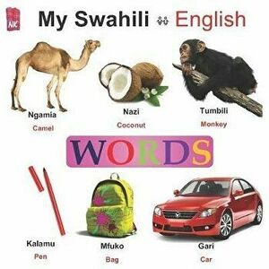 My Swahili - English WORDS, Paperback - Nasieku Kamano imagine