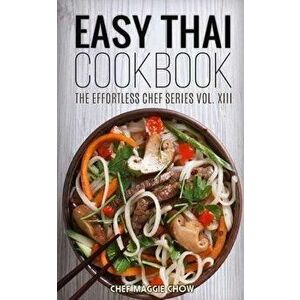 Easy Thai Cookbook, Paperback imagine