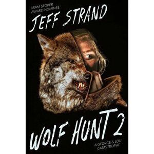 Wolf Hunt 2, Paperback - Jeff Strand imagine