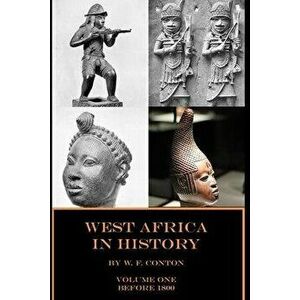 West Africa in History, Paperback - Paul Conton imagine