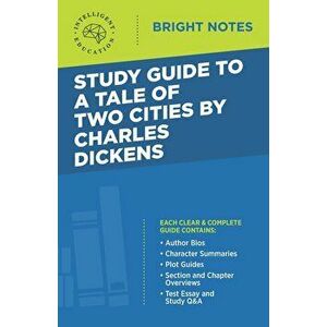Study Guide to A Tale of Two Cities by Charles Dickens, Paperback - Intelligent Education imagine