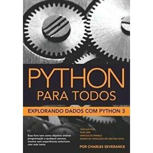 Python Para Todos: Explorando Dados com Python 3, Paperback - Yuri Loia de Medeiros imagine