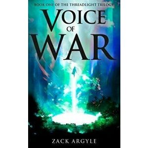 Voice of War, Paperback - Zack Argyle imagine