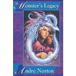 The Monster's Legacy, Paperback - Andre Norton imagine