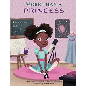 More than a Princess, Hardcover - Delanda Coleman imagine