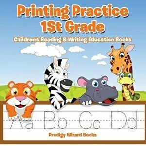 Printing Practice 1st Grade: Children's Reading & Writing Education Books, Paperback - Prodigy Wizard Books imagine