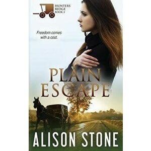Plain Escape, Paperback - Alison Stone imagine
