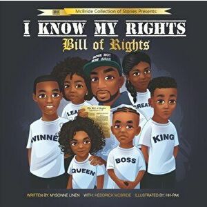 I Know my Rights: Bill of Rights, Paperback - Heddrick McBride imagine