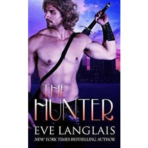 The Hunter, Paperback - Eve Langlais imagine