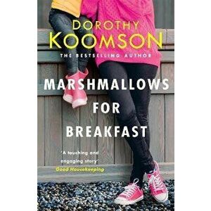 Marshmallows for Breakfast, Paperback - Dorothy Koomson imagine
