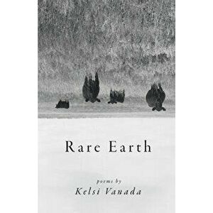 Rare Earth, Paperback - Kelsi Vanada imagine